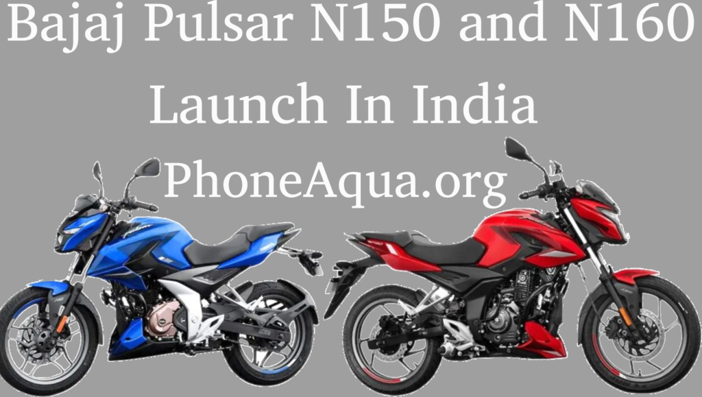 Bajaj Pulsar N150 and N160 Price