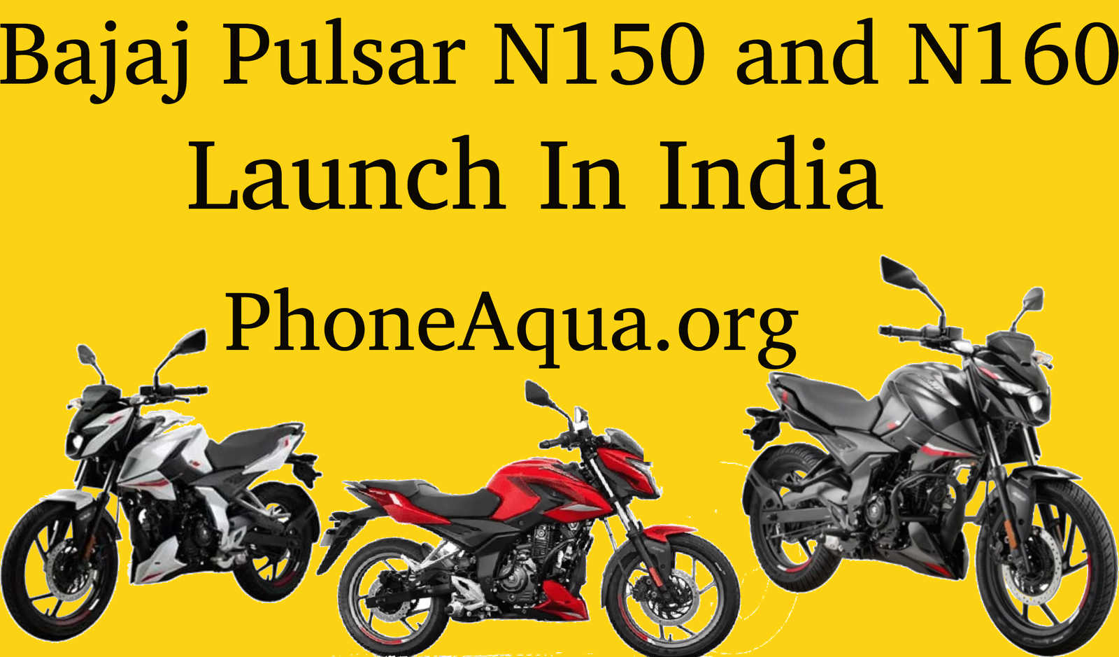Bajaj Pulsar N150 and N160 Launch In India