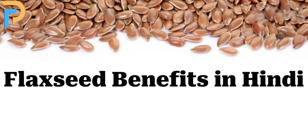 Flaxseed: The Superfood You Must Include in Your Diet